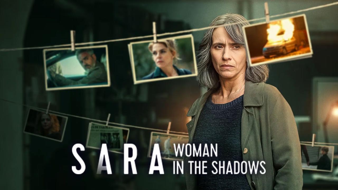 مسلسل Sara: Woman in the Shadows مترجم ماي سيما