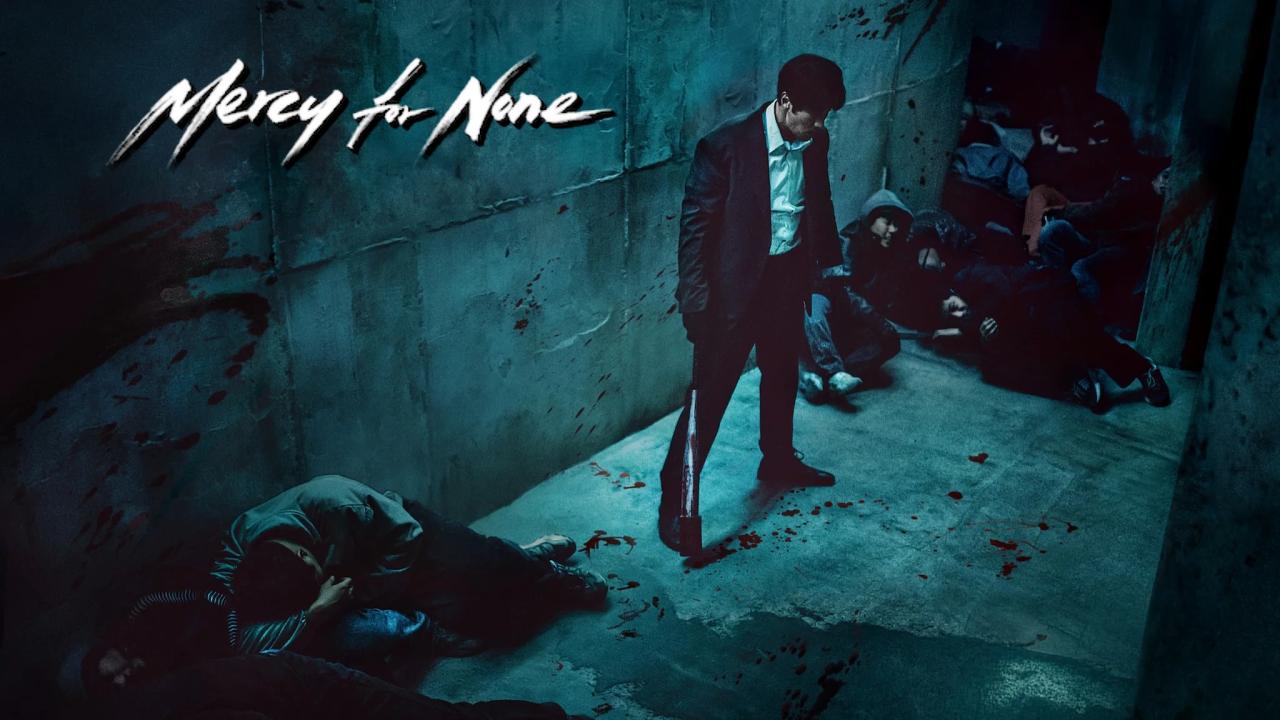 مسلسل Mercy for None - لن أرحم أحدا مترجم ماي سيما